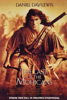 The Last of the Mohicans โมฮีกันจอมอหังการ (1992)